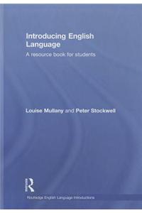 Introducing English Language: A Resource Book for Students