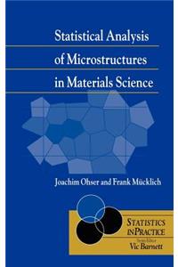 Statistical Analysis of Microstructures in Materials Science