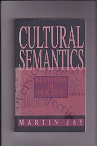 Cultural Semantics: Keywords of Our Time
