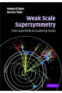 Weak Scale Supersymmetry