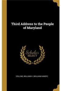 Third Address to the People of Maryland
