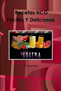 La Dieta HCG? Recetas Fáciles Y Deliciosas