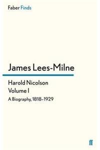 Harold Nicolson: Volume I