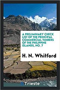 Preliminary Check List of the Principal Commercial Timbers of the Philippine Islands, No. 7