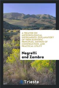 A Treatise on Meteorological Instruments