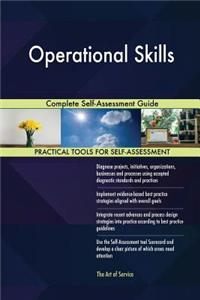 Operational Skills Complete Self-Assessment Guide