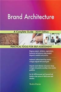 Brand Architecture A Complete Guide - 2019 Edition