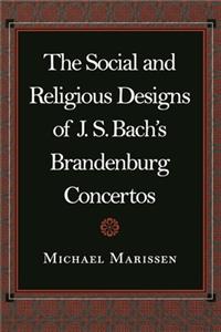 Social and Religious Designs of J.S. Bach's Brandenburg Concertos