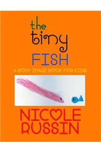 The Tiny Fish