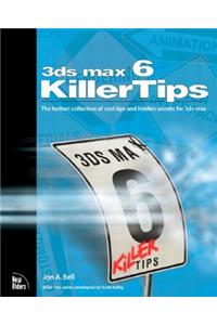 3ds max 6 Killer Tips