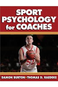 Sport Psychology for Coaches