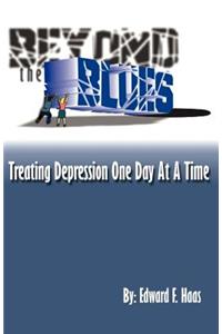 Beyond the Blues: Treating Depression One Day at a Time