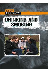 Drinking and Smoking