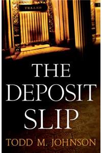 The Deposit Slip