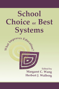 School Choice or Best Systems
