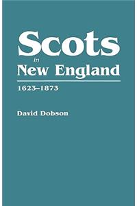 Scots in New England, 1623-1873