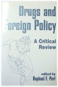 Drugs And Foreign Policy
