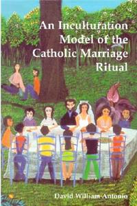 Inculturation Model of the Catholic Marriage Ritual