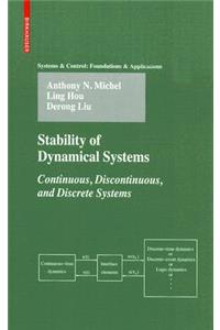 Stability of Dynamical Systems: Continuous, Discontinuous, and Discrete Systems