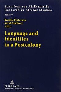 Language and Identities in a Postcolony: Southern African Perspectives