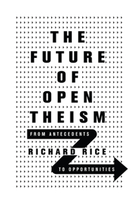 Future of Open Theism