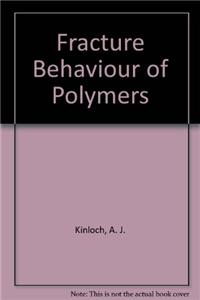 Fracture Behaviour of Polymers