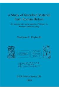 Study of Inscribed Material from Roman Britain