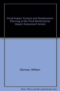 Social Impact Analysis And Development Planning In The Third World