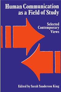 Human Communication as a Field of Study