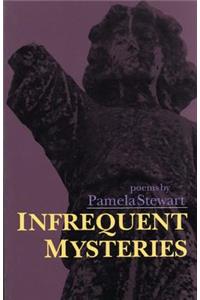Infrequent Mysteries