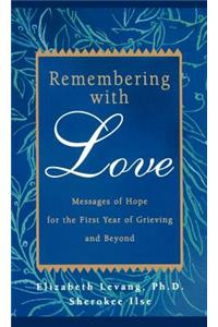 Remembering with Love