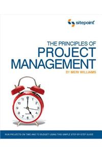 The Principles of Project Management (SitePoint - Project Management)