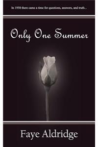 Only One Summer