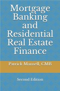 Mortgage Banking and Residential Real Estate Finance