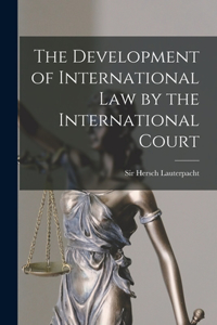 Development of International Law by the International Court