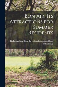 Bon Air, its Attractions for Summer Residents