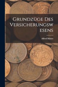 Grundzüge Des Versicherungswesens