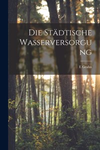 Städtische Wasserversorgung