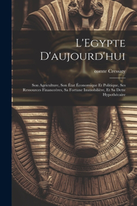 L'Egypte d'aujourd'hui