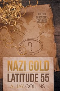 Nazi Gold - Latitude 55