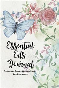 Essential Oils Journal Organizer Book - Aromatherapy For Beginner