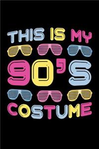 This is My 90's Costume