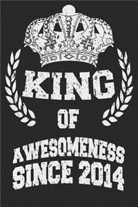 King Of Awesomeness Since 2014
