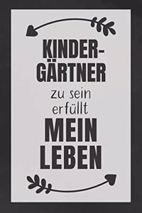 Kindergärtner zu sein