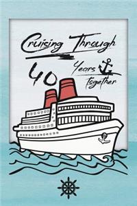 40th Anniversary Cruise Journal
