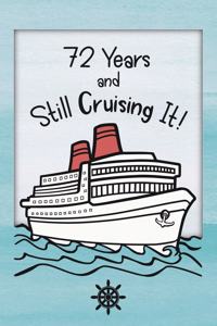 72nd Birthday Cruise Journal