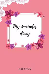 My 5-Minutes Diary Gratitude Journal