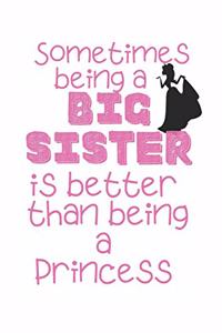 Sometimes being a Big Sister is better than being a Princess