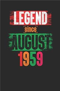 Legend Since August 1959