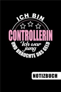 Ich bin Controllerin - Ich war jung und brauchte das Geld